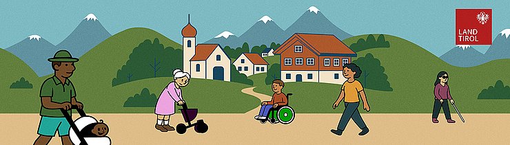 © Nina Rippl, Land Tirol Symbolbild einer Gemeinde und ihrer Bürger*innen. Im Hintergrund ein Tiroler Dorf, im Vordergrund unterschiedliche Personen, zum Teil Menschen mit Behinderungen.
