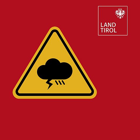 � Land Tirol Orange Unwetterwarnung für Innsbruck und Unterland