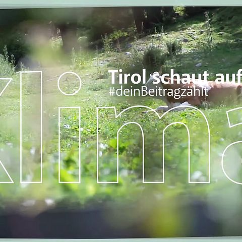 Tirol schaut aufs Klima - Klimawandelanpassung