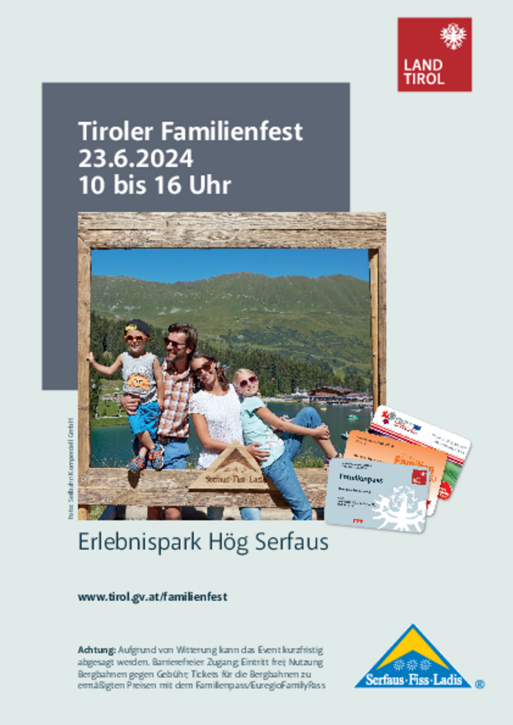 Das Familienfest 2024 wird vom Land Tirol gemeinsam mit der Seilbahn Komperdell GmbH veranstaltet. 