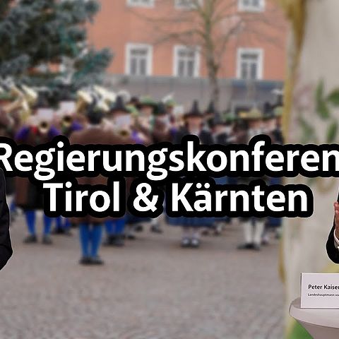 Regierungskonferenz Tirol und Kärnten