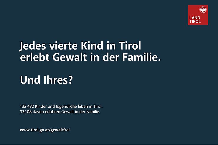 Sujet mit Schrift: Jedes vierte Kind in Tirol erlebt Gewalt in der Familie. Und Ihres?